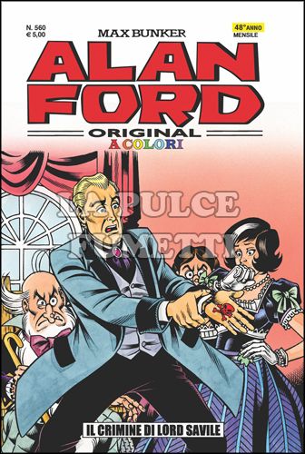 ALAN FORD ORIGINALE #   560: IL CRIMINE DI LORD SAVILE